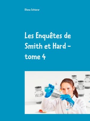 cover image of Les Enquêtes de Smith et Hard--tome 4